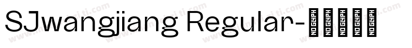 SJwangjiang Regular字体转换